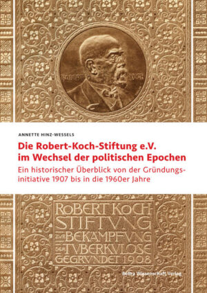 Die Robert Koch-Stiftung e.V. im Wechsel der politischen Epochen | Bundesamt für magische Wesen