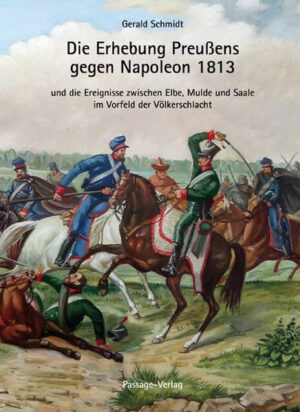 Die Erhebung Preußens gegen Napoleon 1813 | Bundesamt für magische Wesen