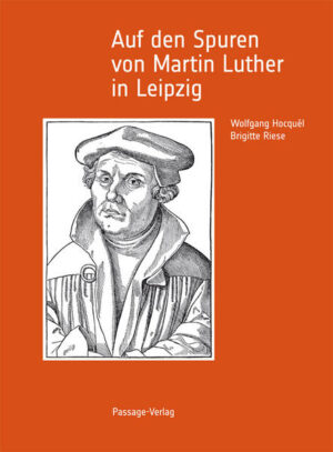 Auf den Spuren von Martin Luther in Leipzig | Bundesamt für magische Wesen