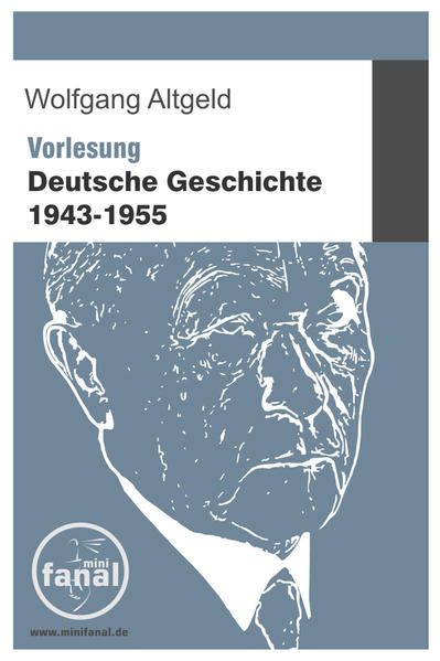 Vorlesung Deutsche Geschichte 1943-1955 | Bundesamt für magische Wesen