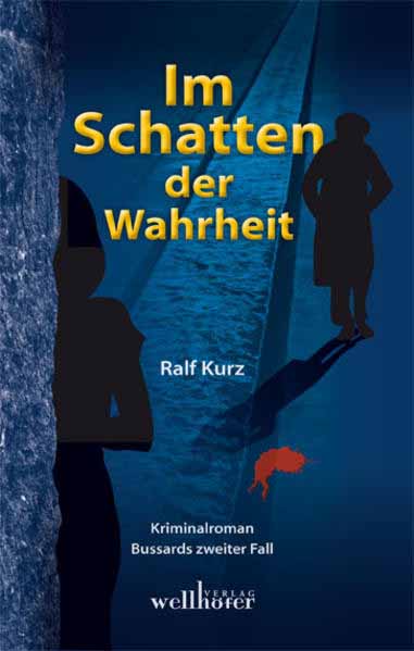 Im Schatten der Wahrheit | Ralf Kurz