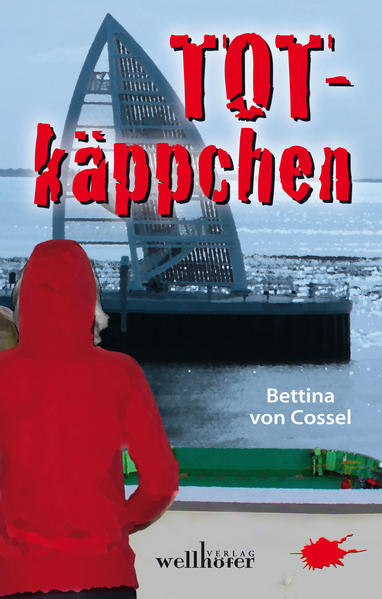 Totkäppchen | Bettina von Cossel