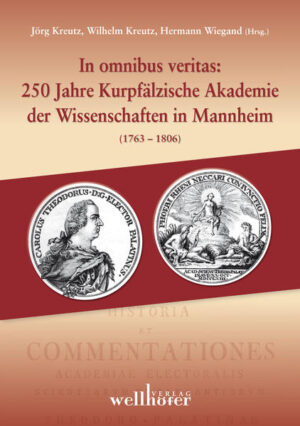 In omnibus veritas: 250 Jahre Kurpfälzische Akademie der Wissenschaften in Mannheim (17631806) | Bundesamt für magische Wesen