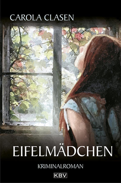 Eifelmädchen | Carola Clasen