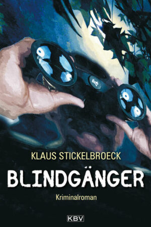 Blindgänger | Klaus Stickelbroeck