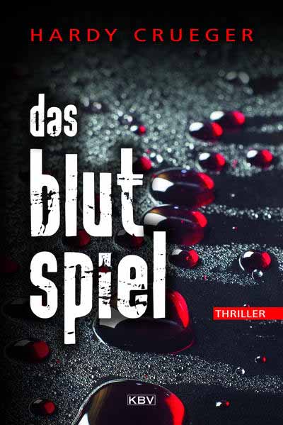 Das Blutspiel | Hardy Crueger