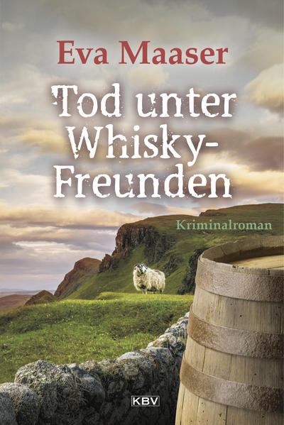 Tod unter Whisky-Freunden | Eva Maaser