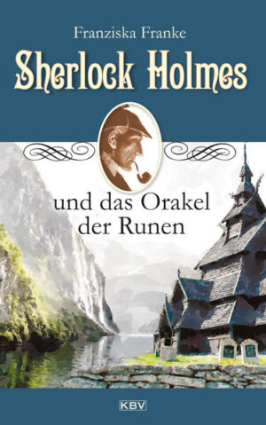 Sherlock Holmes und das Orakel der Runen | Franziska Franke