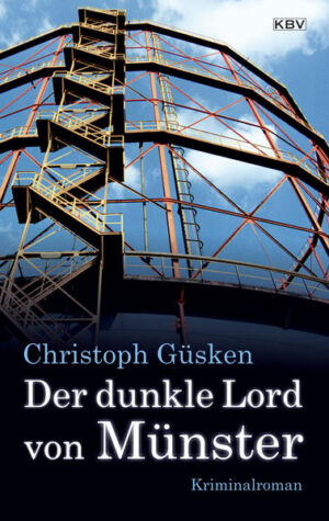 Der dunkle Lord von Münster | Christoph Güsken