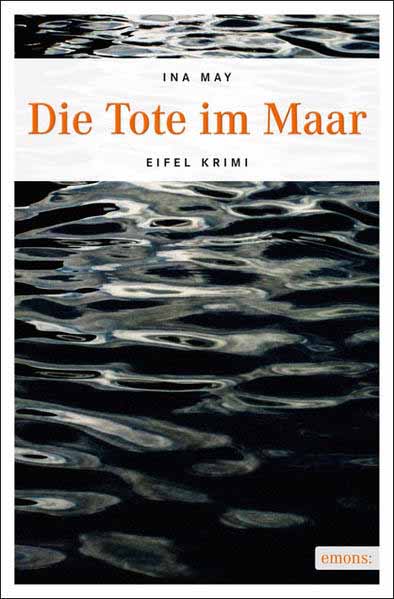 Die Tote im Maar | Ina May