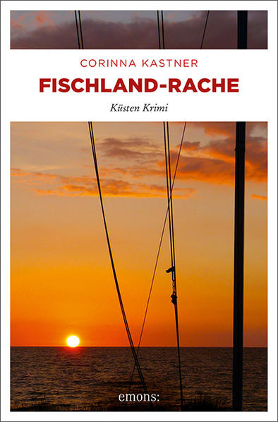 Fischland-Rache Küsten Krimi | Corinna Kastner