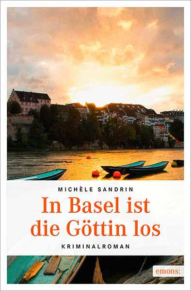 In Basel ist die Göttin los | Michèle Sandrin