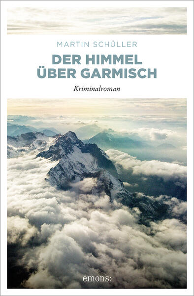 Der Himmel über Garmisch | Martin Schüller