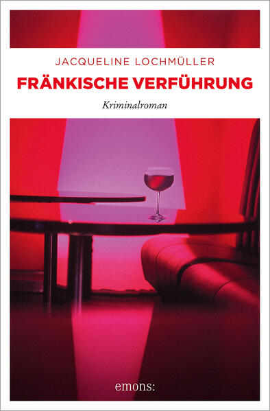 Fränkische Verführung | Jacqueline Lochmüller