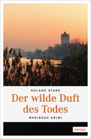 Der wilde Duft des Todes | Roland Stark