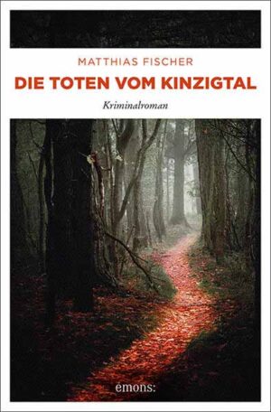 Die Toten vom Kinzigtal | Matthias Fischer