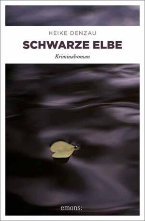 Schwarze Elbe | Heike Denzau