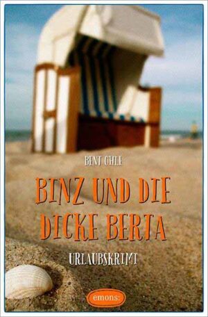 Binz und die dicke Berta | Bent Ohle