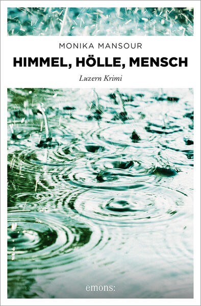 Himmel, Hölle, Mensch | Monika Mansour