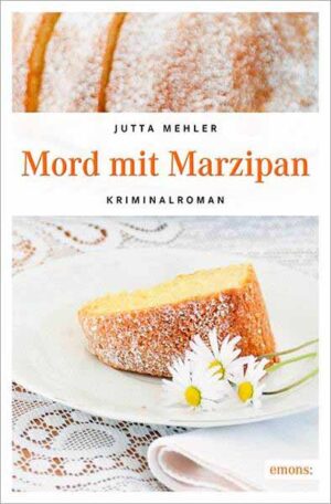 Mord mit Marzipan | Jutta Mehler