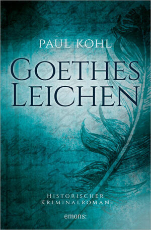Goethes Leichen | Paul Kohl