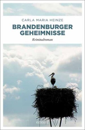 Brandenburger Geheimnisse | Carla Maria Heinze