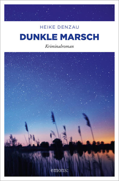 Dunkle Marsch | Heike Denzau