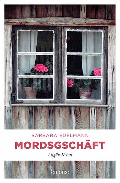 Mordsgschäft | Barbara Edelmann