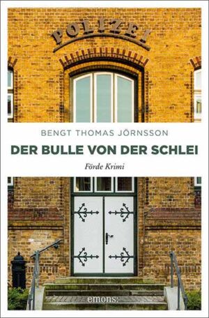 Der Bulle von der Schlei | Bengt Thomas Jörnsson