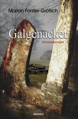 Galgenäcker | Marion Forster-Grötsch