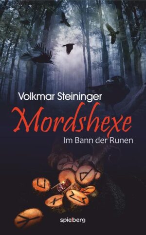 Mordshexe Im Bann der Runen | Volkmar Steininger