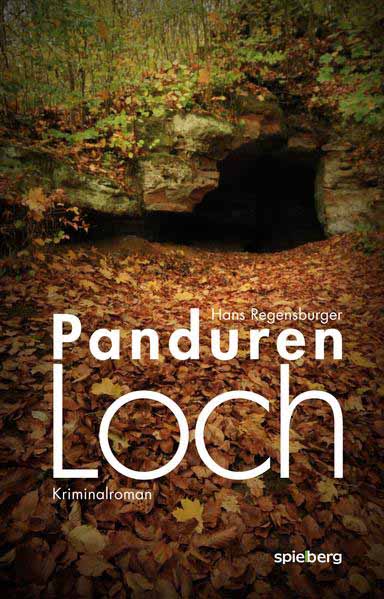 Pandurenloch | Hans Regensburger