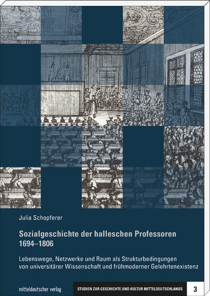 Sozialgeschichte der halleschen Professoren 16941806 | Bundesamt für magische Wesen