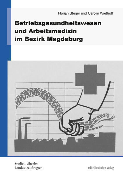 Betriebsgesundheitswesen und Arbeitsmedizin im Bezirk Magdeburg | Bundesamt für magische Wesen