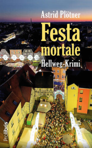 Festa Mortale Hellweg-Krimi | Astrid Plötner