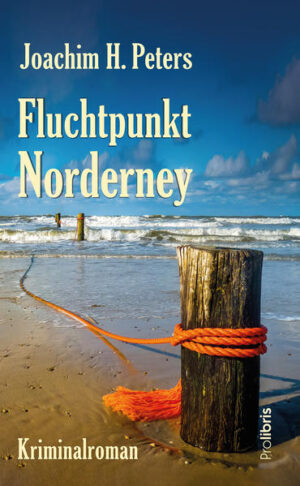 Fluchtpunkt Norderney | Joachim H. Peters