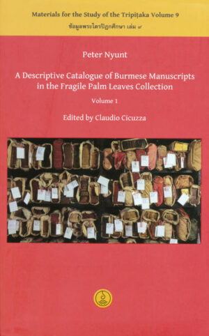 We are pleased to present the three volumes compiled by Peter Nyunt in the series "Material for the Study ofthe Tripitaka". The Fragile Palm Leavcs Foundation manuscript collections are a precious resource for the study of th Buddhist Iiterary and ritual culture of Southeast Asia. The present volumes are the first in a series of catalogues of Burmese script palm-leaf manuscripts in the Pali and Burmese language.