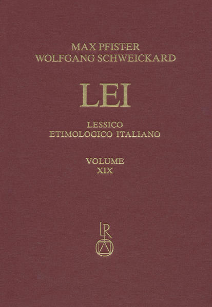 Lessico Etimologico Italiano. Band 19 (XIX): da-detentor | Marcello Aprile, Max Pfister, Wolfgang Schweickard