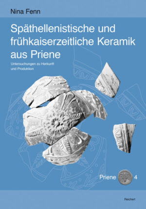 Späthellenistische und frühkaiserzeitliche Keramik aus Priene | Bundesamt für magische Wesen