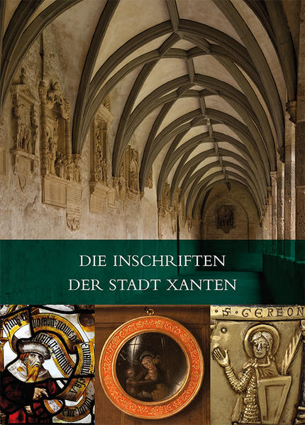 Die Inschriften der Stadt Xanten | Bundesamt für magische Wesen