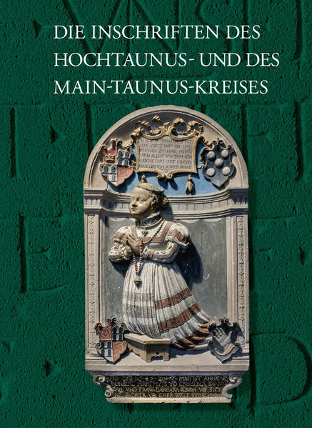 Die Inschriften des Hochtaunus- und des Main-Taunus-Kreises | Bundesamt für magische Wesen