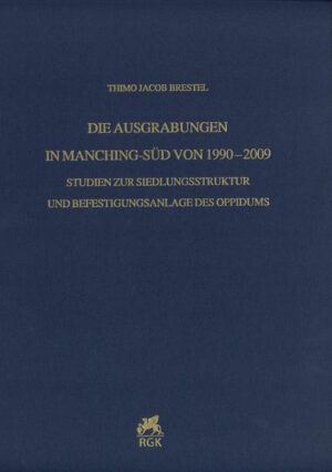 Die Ausgrabungen in Manching-Süd von 19902009 | Bundesamt für magische Wesen
