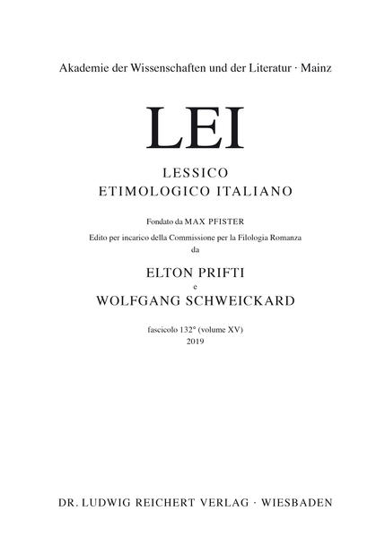 Lessico Etimologico Italiano Lfg. 132 | Max Pfister, Elton Prifti, Wolfgang Schweickard