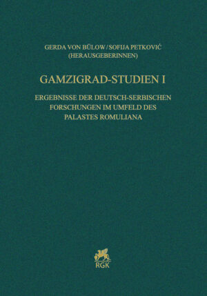 Gamzigrad-Studien I. | Bundesamt für magische Wesen