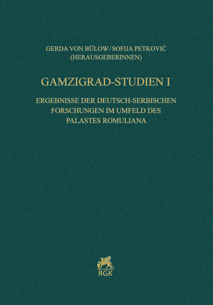 Gamzigrad-Studien I. | Bundesamt für magische Wesen