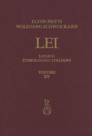 Lessico Etimologico Italiano. Band 15 (XV) | Elton Prifti, Wolfgang Schweickard