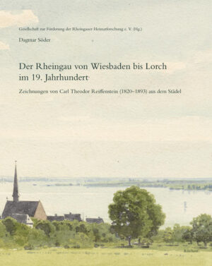 Der Rheingau von Wiesbaden bis Lorch im 19. Jahrhundert | Bundesamt für magische Wesen