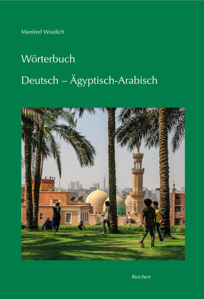 Wörterbuch Deutsch - Ägyptisch-Arabisch | Manfred Woidich