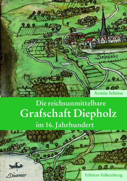 Die reichsunmittelbare Grafschaft Diepholz im 16. Jahrhundert | Bundesamt für magische Wesen