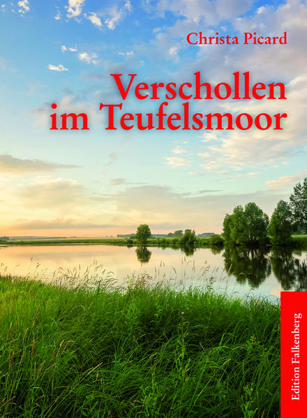 Verschollen im Teufelsmoor | Christa Picard